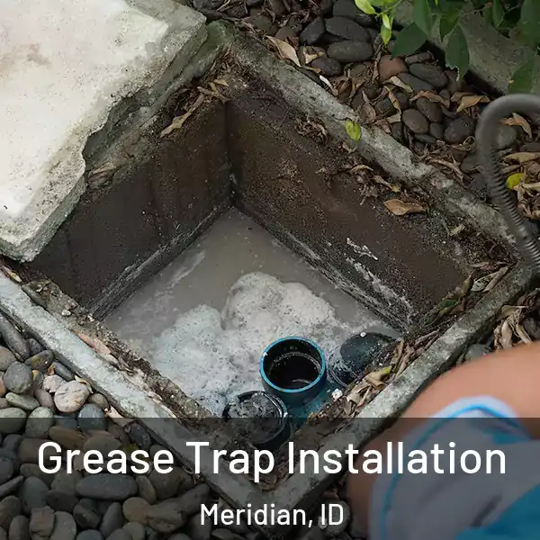  Grease Trap Installation Meridian, ID