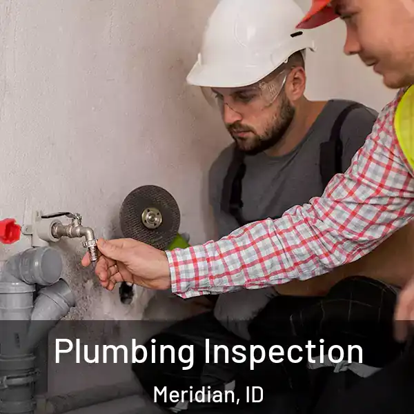  Plumbing Inspection Meridian, ID