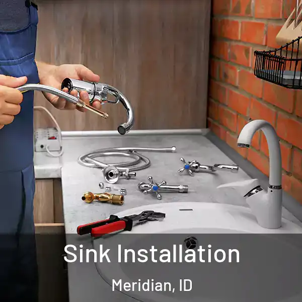  Sink Installation Meridian, ID